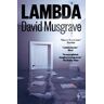 David Musgrave Lambda: A Sunday Times Book of the Year