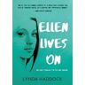 Lynda Haddock Ellen Lives On