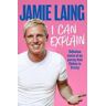 Jamie Laing I Can Explain