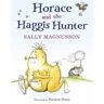 Sally Magnusson Horace and the Haggis Hunter