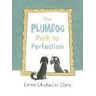 Emma Chichester Clark The Plumdog Path to Perfection