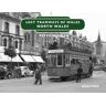 Peter Waller Lost Tramways of Wales: North Wales