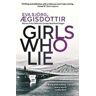 Eva Bjoerg AEgisdottir Girls Who Lie