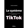 Le système TikTok