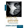 Bois, or, pétrole