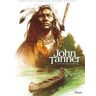 John Tanner - Tome 01