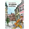 De Néron à Attila