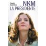 NKM, la présidente