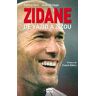 Zidane, de Yazid à Zizou