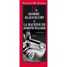 Un homme : Klaus Klump - La machine de Joseph Walser