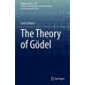 The Theory of Gödel