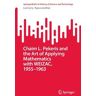 Chaim L. Pekeris and the Art of Applying Mathematics with WEIZAC, 1955–1963