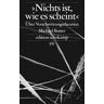 »Nichts ist, wie es scheint«