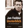 Jan Fedder – Unsterblich