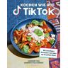 Kochen wie auf TikTok