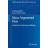 Micro-Segmented Flow