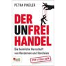 Der Unfreihandel