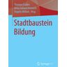 Stadtbaustein Bildung