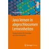 Java lernen in abgeschlossenen Lerneinheiten