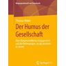 Der Humus der Gesellschaft