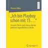 „Ich bin Playboy schon mit 15…“