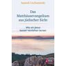 Das Matthäusevangelium aus jüdischer Sicht