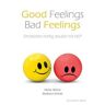 Good Feelings - Bad Feelings