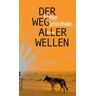 Der Weg aller Wellen