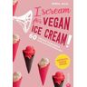 I Scream for Vegan Ice Cream!