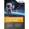 Cloud-Entwicklung in SAP HANA