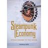 Steampunk Economy