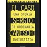 Giancarlo Lehner Il caso Sergio Caneschi