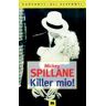 Mickey Spillane Killer mio!