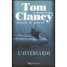 Tom Clancy L'avversario. Giochi di potere