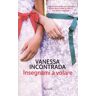 Vanessa Incontrada Insegnami a volare