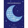 Cristian Bragaglio Ho parlato di te alla luna e lei mi ha regalato le stelle