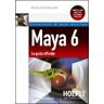 Maya 6. La guida ufficiale