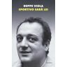 Beppe Viola Sportivo sarà lei