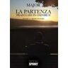 Major La partenza