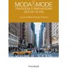 Moda & mode. Tradizioni e innovazione (secoli XI-XXI). Vol. 3: Moda & mode. Tradizioni e innovazione (secoli XI-XXI)