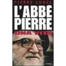 Pierre Lunel L' Abbé Pierre. Una vita