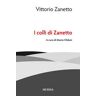 Vittorio Zanetto I colli di Zanetto