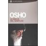 Osho La magia del semplice