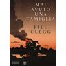 Bill Clegg Mai avuto una famiglia