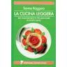 Savina Roggero La cucina leggera