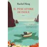 Rachel Heng Il pescatore di isole