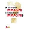 Di chi sono le immagini nel mondo delle immagini?