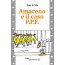 Zap & Ida Amareno e il caso P.P.F.
