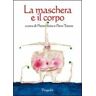 La maschera e il corpo