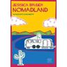 Jessica Bruder Nomadland. Un racconto d'inchiesta